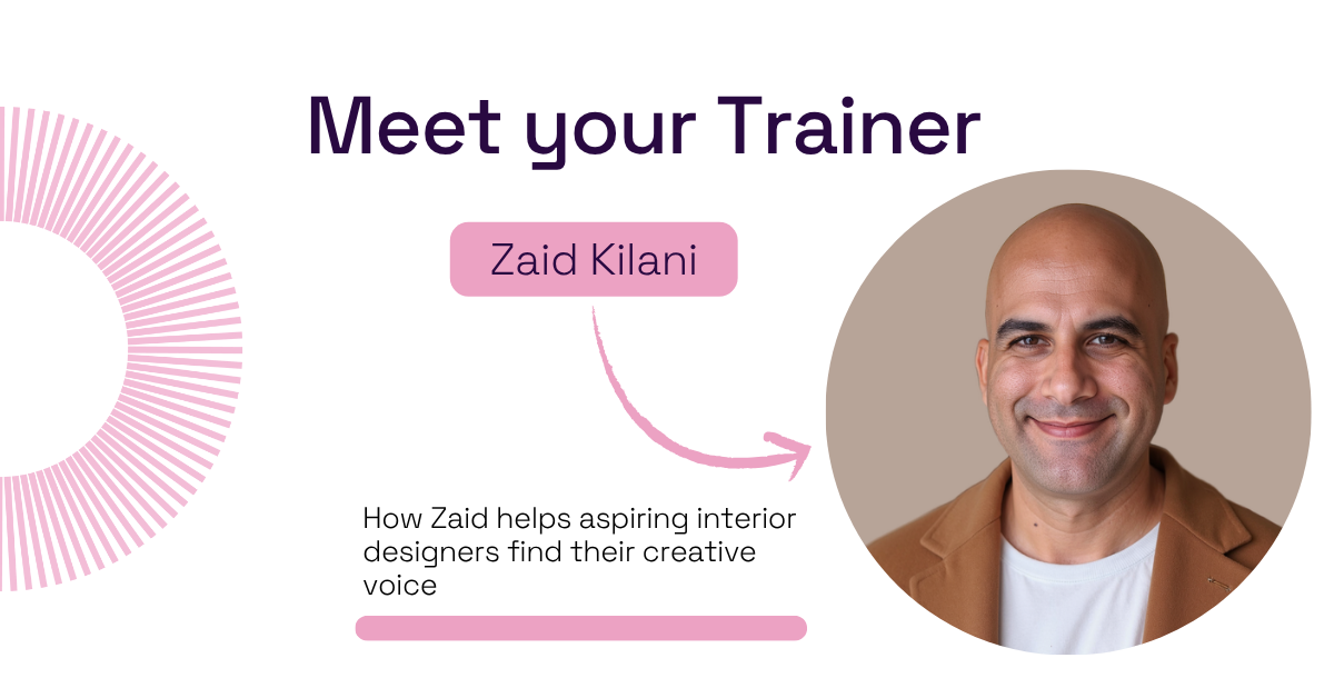 Zaid on Guiding the Next Generation of Interior Designers
